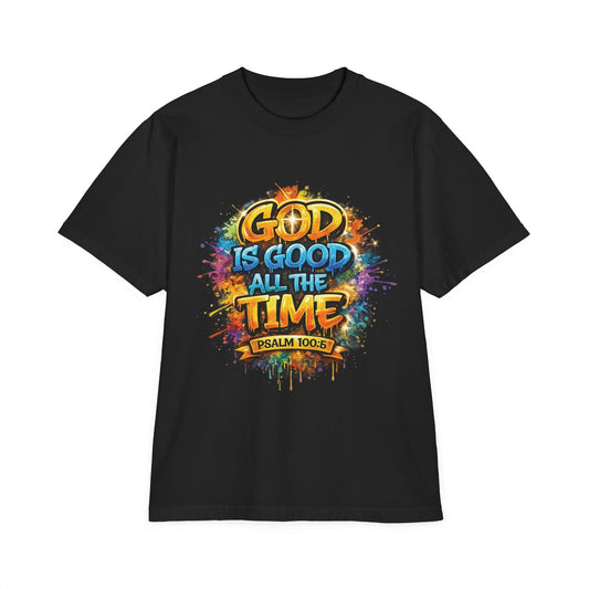 God Is Good All The Time T-Shirt — Colorful Christian Faith Tee (Psalm 100:5)