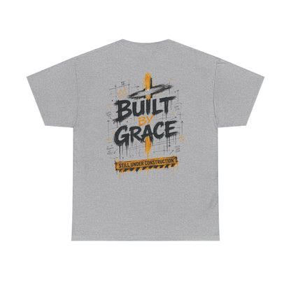 Built By Grace Christian Graphic T-Shirt | Still Under Construction Faith Streetwear Tee