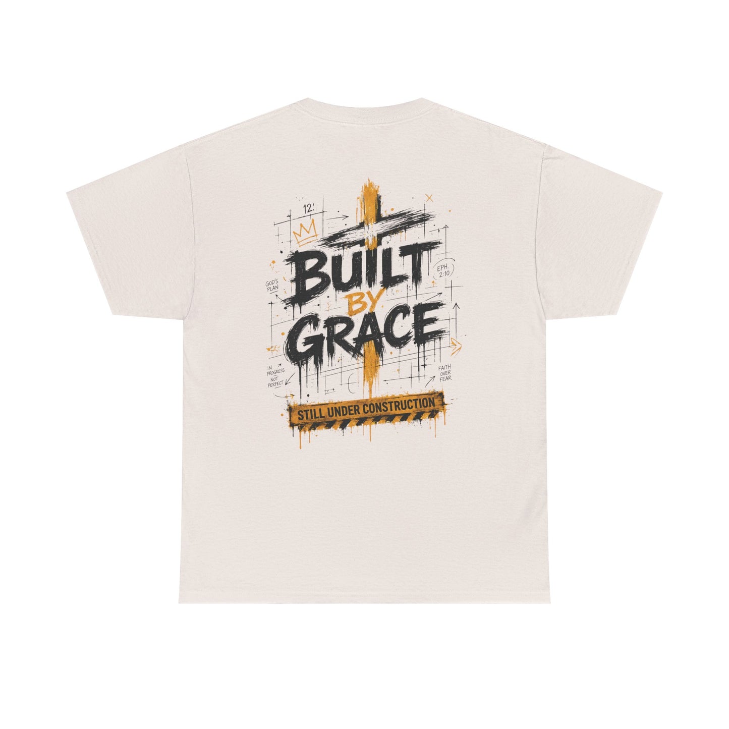 Built By Grace Christian Graphic T-Shirt | Still Under Construction Faith Streetwear Tee