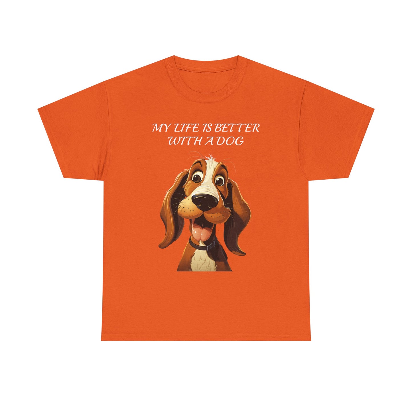 Dog Lover T‑Shirt — "My Life Is Better With A Dog" Cute Cartoon Hound Tee