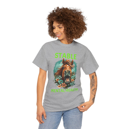Stable Mental Health Horse Tee – Funny Horse Graphic T-Shirt