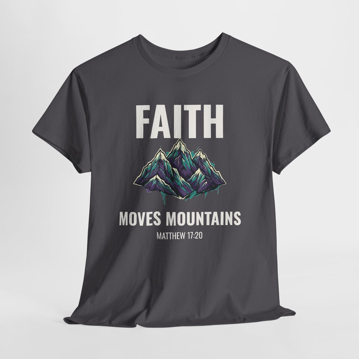 Faith Moves Mountains Graffiti T-Shirt – Matthew 17:20