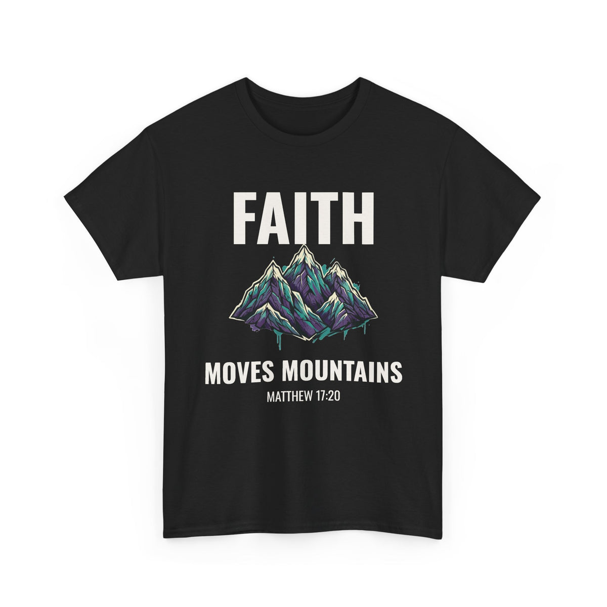 Faith Moves Mountains Graffiti T-Shirt – Matthew 17:20