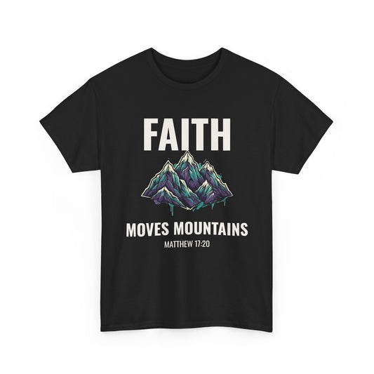 Faith Moves Mountains Graffiti T-Shirt – Matthew 17:20