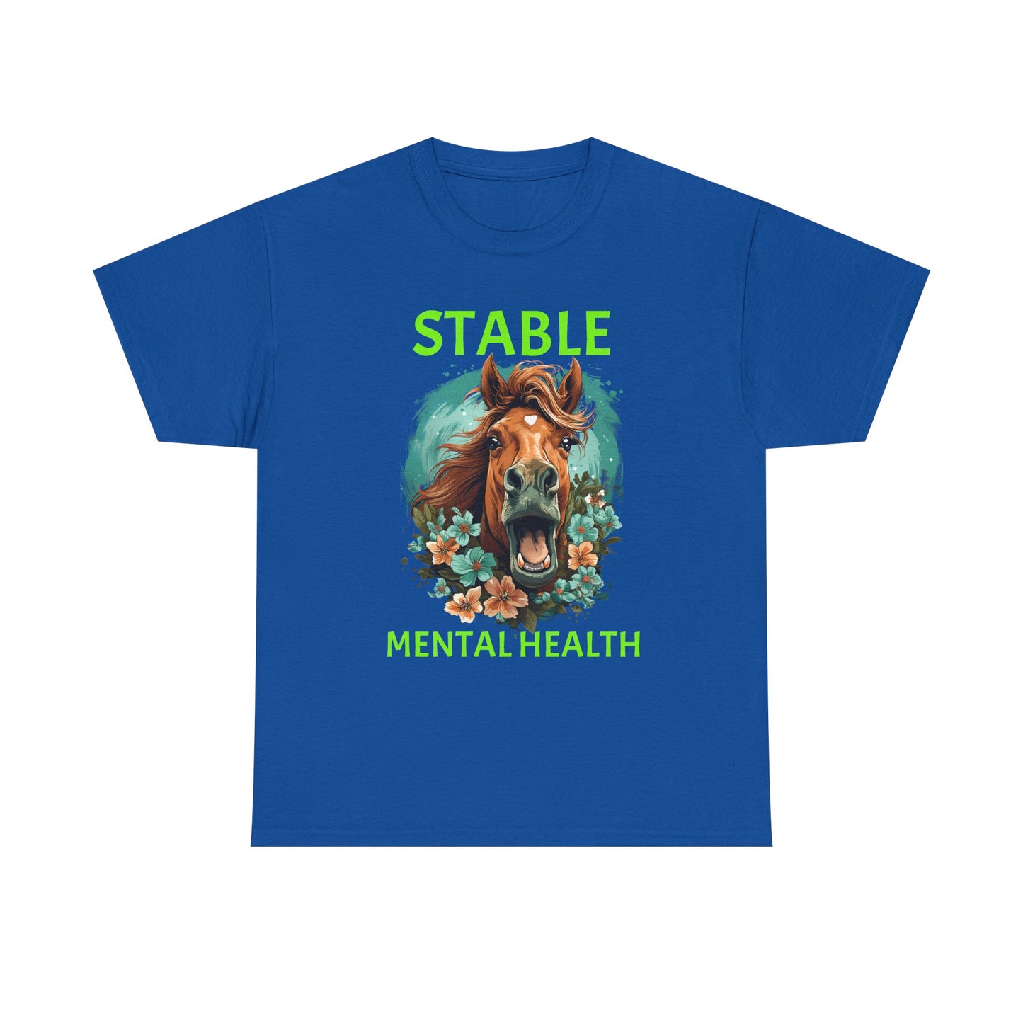 Stable Mental Health Horse Tee – Funny Horse Graphic T-Shirt