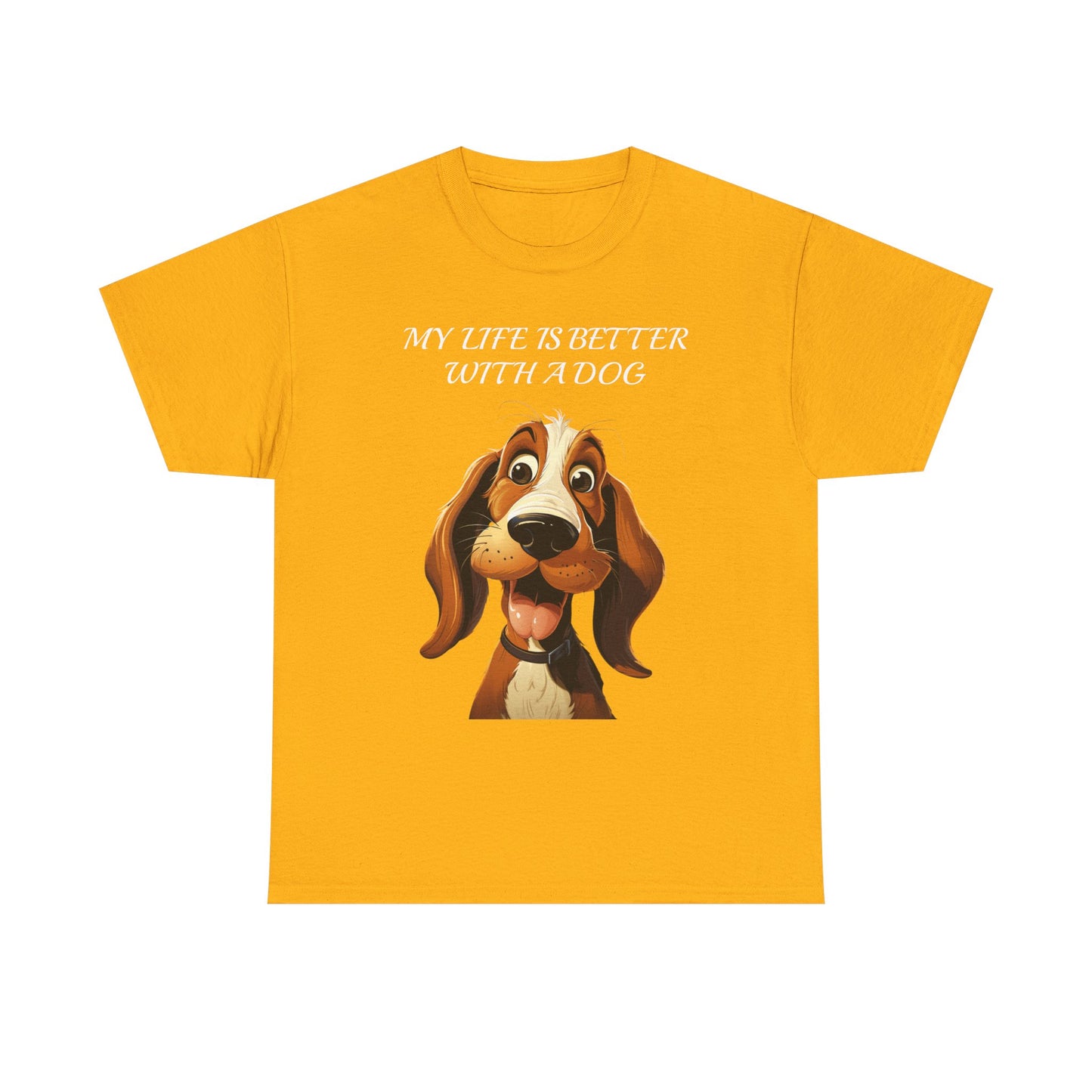 Dog Lover T‑Shirt — "My Life Is Better With A Dog" Cute Cartoon Hound Tee