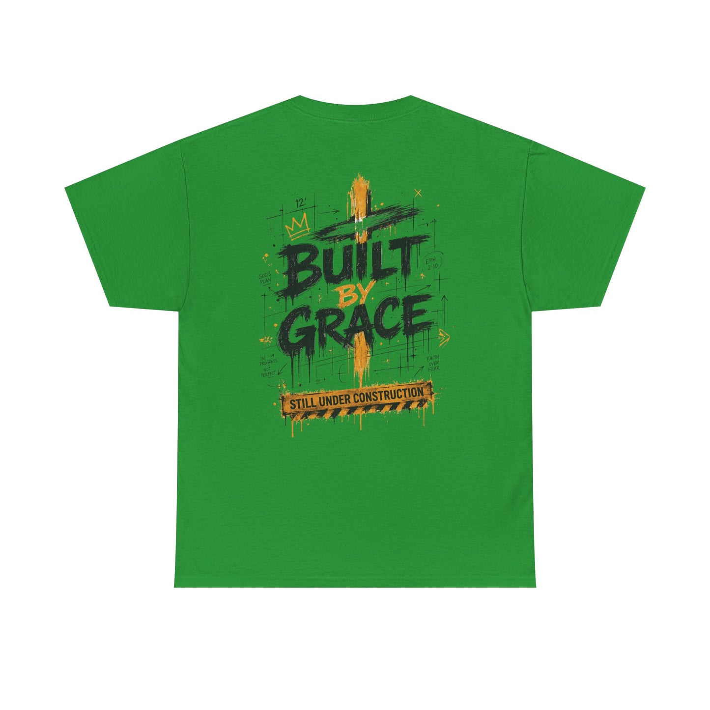 Built By Grace Christian Graphic T-Shirt | Still Under Construction Faith Streetwear Tee