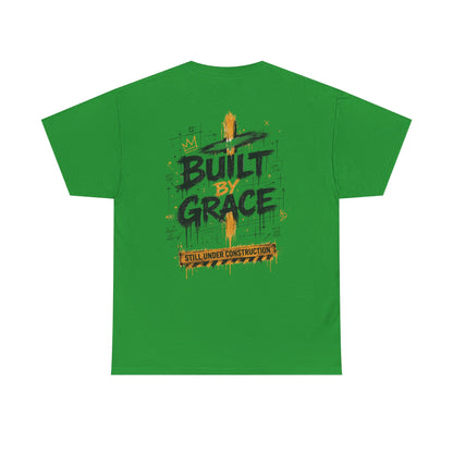 Built By Grace Christian Graphic T-Shirt | Still Under Construction Faith Streetwear Tee