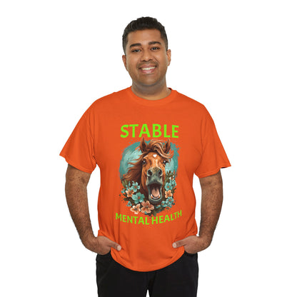 Stable Mental Health Horse Tee – Funny Horse Graphic T-Shirt
