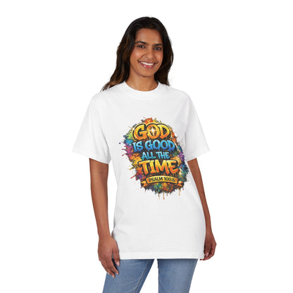 God Is Good All The Time T-Shirt — Colorful Christian Faith Tee (Psalm 100:5)
