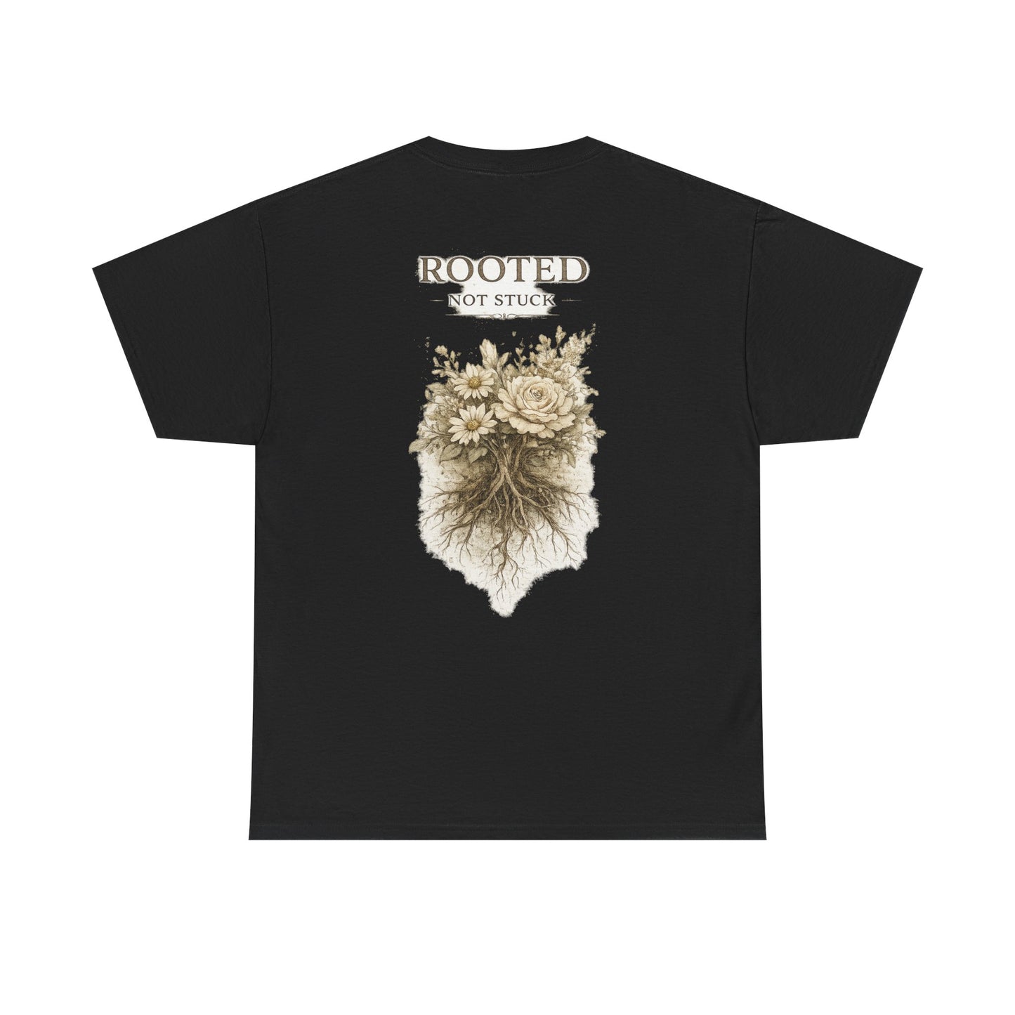 Rooted Floral Tee — "Rooted Not Stuck" Graphic T-Shirt
