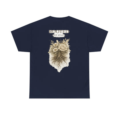 Rooted Floral Tee — "Rooted Not Stuck" Graphic T-Shirt