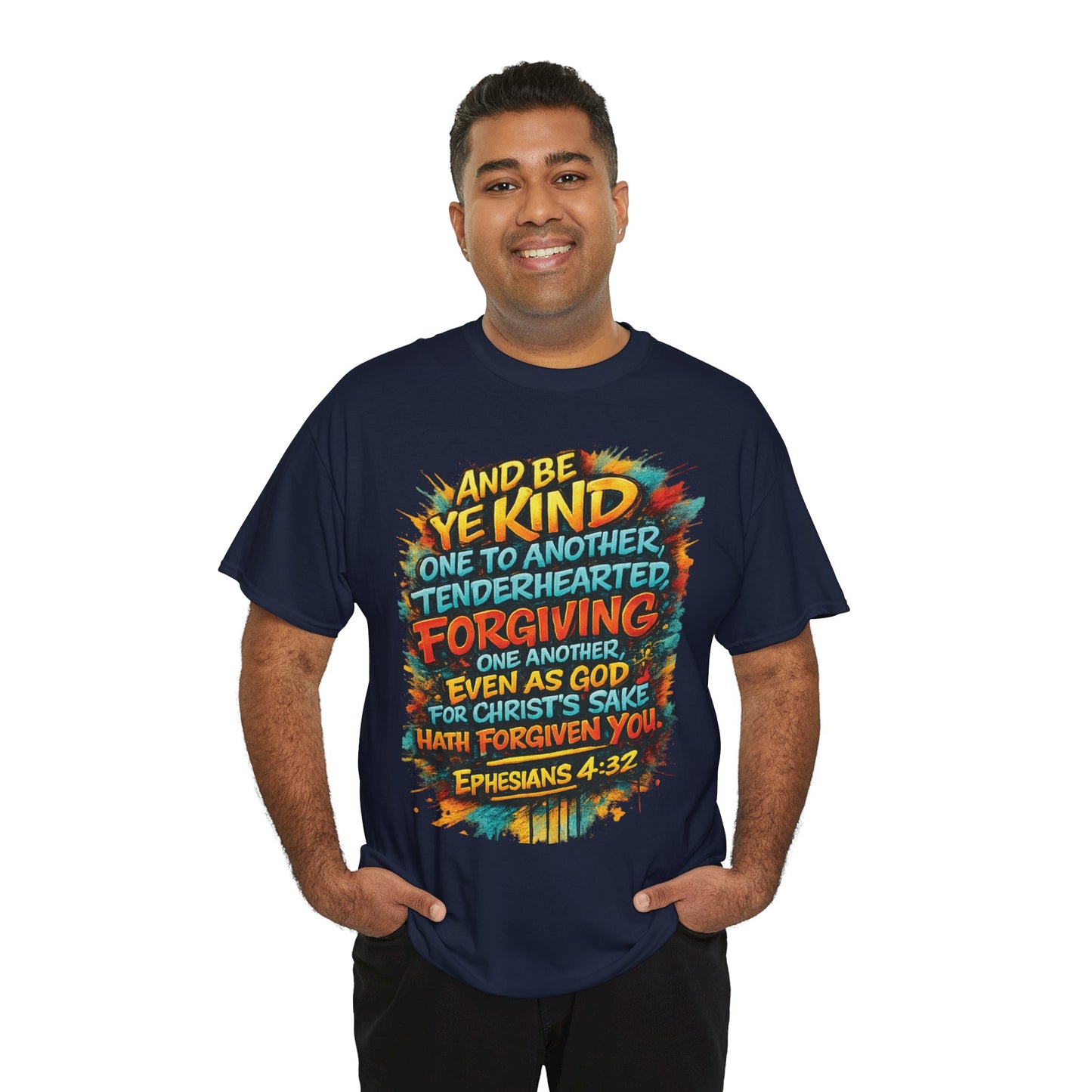 Christian Scripture T-Shirt — Ephesians 4:32 "Be Kind, Forgiving" Graphic Tee