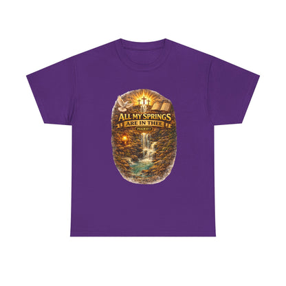 Religious T-Shirt - "All My Springs Are in You" Waterfall Cross Faith Tee