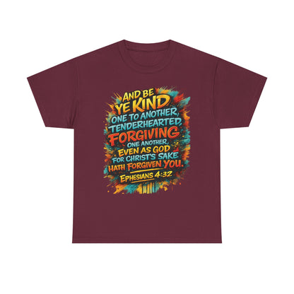 Christian Scripture T-Shirt — Ephesians 4:32 "Be Kind, Forgiving" Graphic Tee