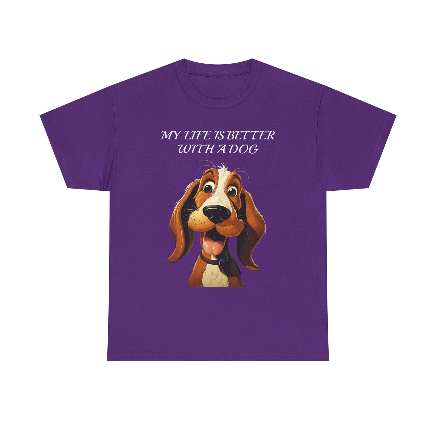 Dog Lover T‑Shirt — "My Life Is Better With A Dog" Cute Cartoon Hound Tee