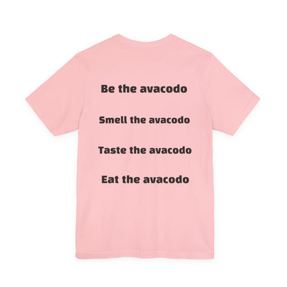 Avocado Toast T-Shirt – Avocado Life