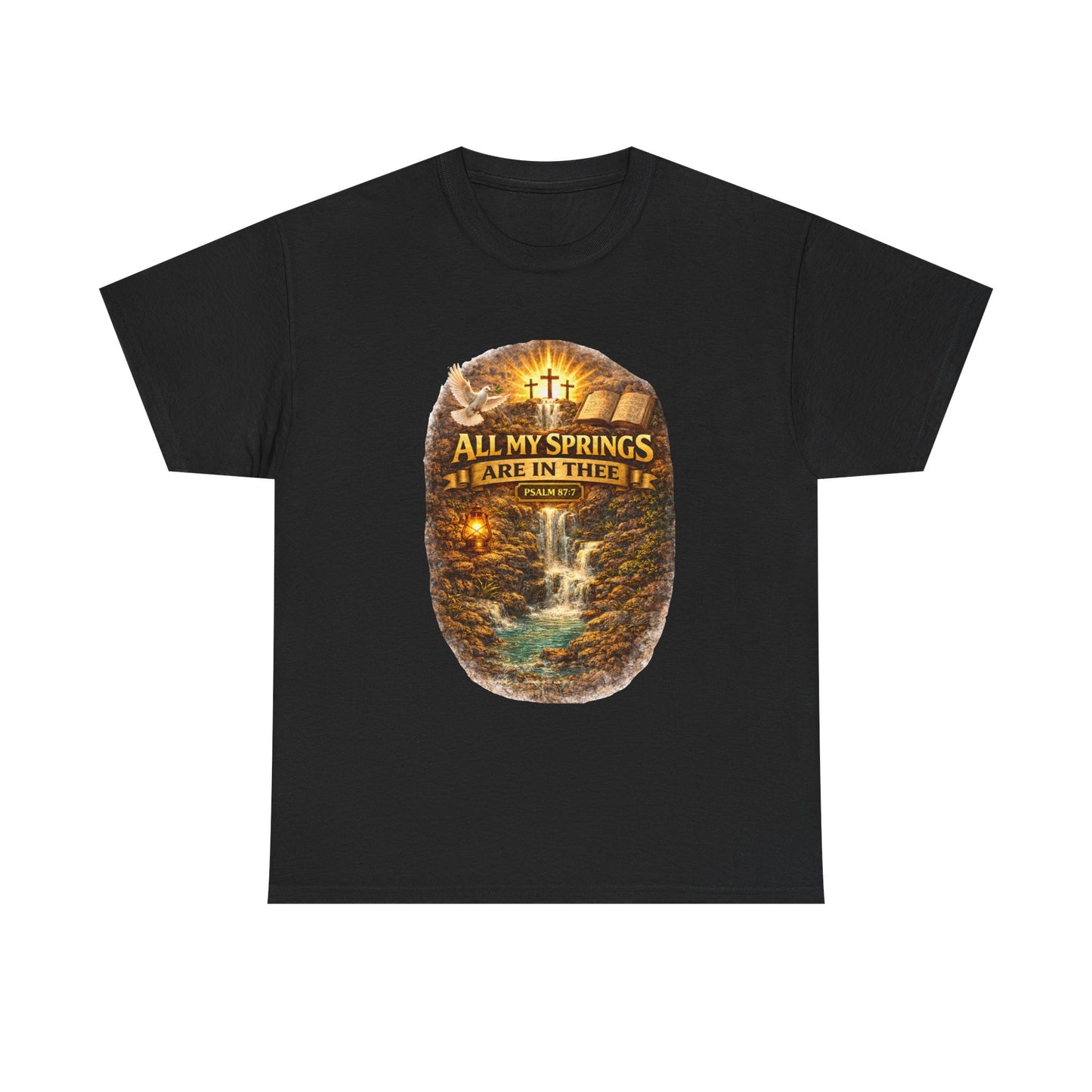 Religious T-Shirt - "All My Springs Are in You" Waterfall Cross Faith Tee