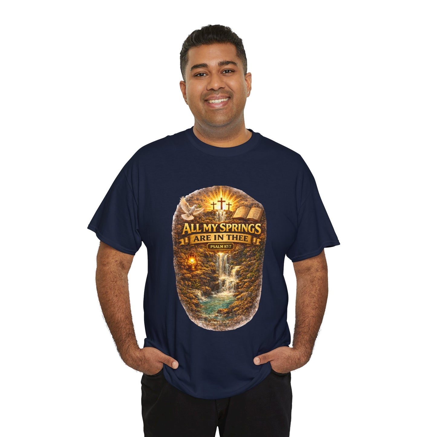 Religious T-Shirt - "All My Springs Are in You" Waterfall Cross Faith Tee