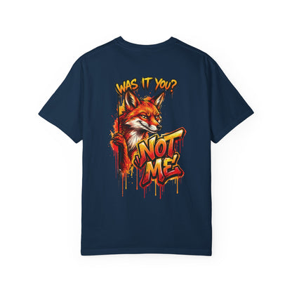 Not Me Fox T-Shirt — Was It You? Graphic Tee