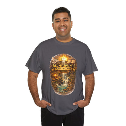 Religious T-Shirt - "All My Springs Are in You" Waterfall Cross Faith Tee
