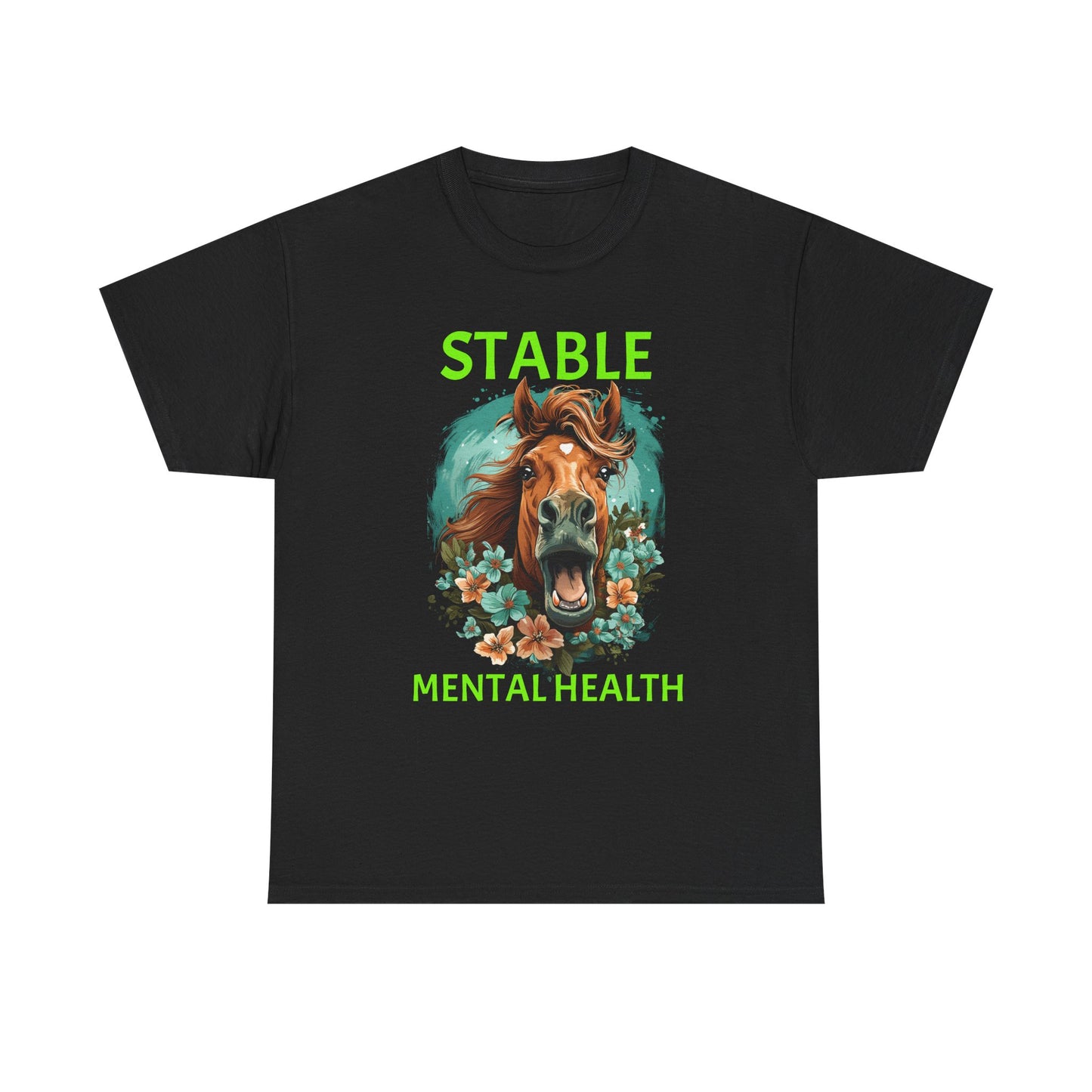 Stable Mental Health Horse Tee – Funny Horse Graphic T-Shirt