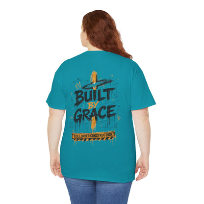 Built By Grace Christian Graphic T-Shirt | Still Under Construction Faith Streetwear Tee