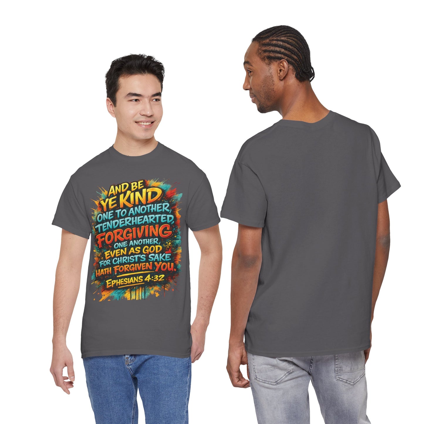 Christian Scripture T-Shirt — Ephesians 4:32 "Be Kind, Forgiving" Graphic Tee