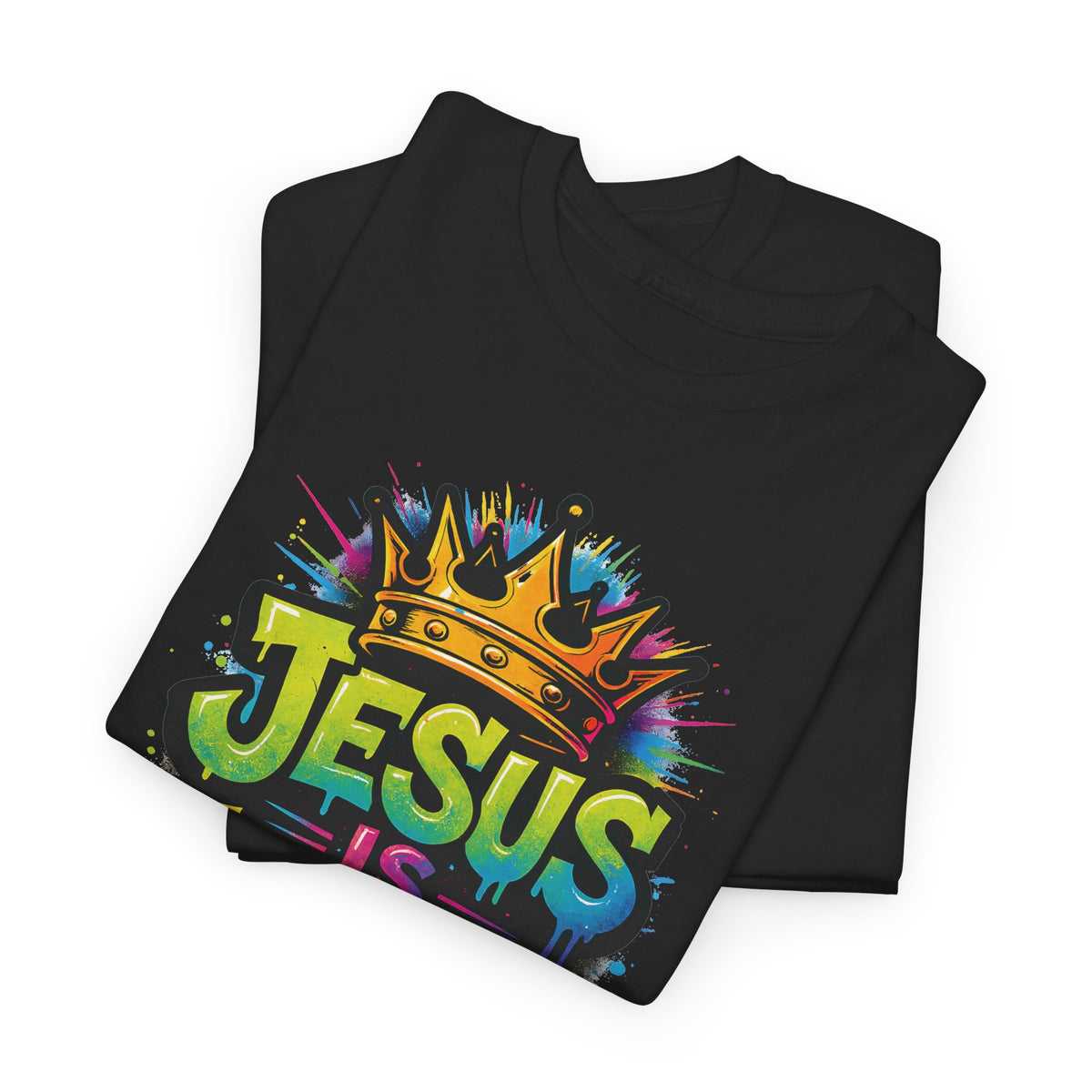 Jesus Is King T-Shirt – Colorful Christian Graffiti Tee