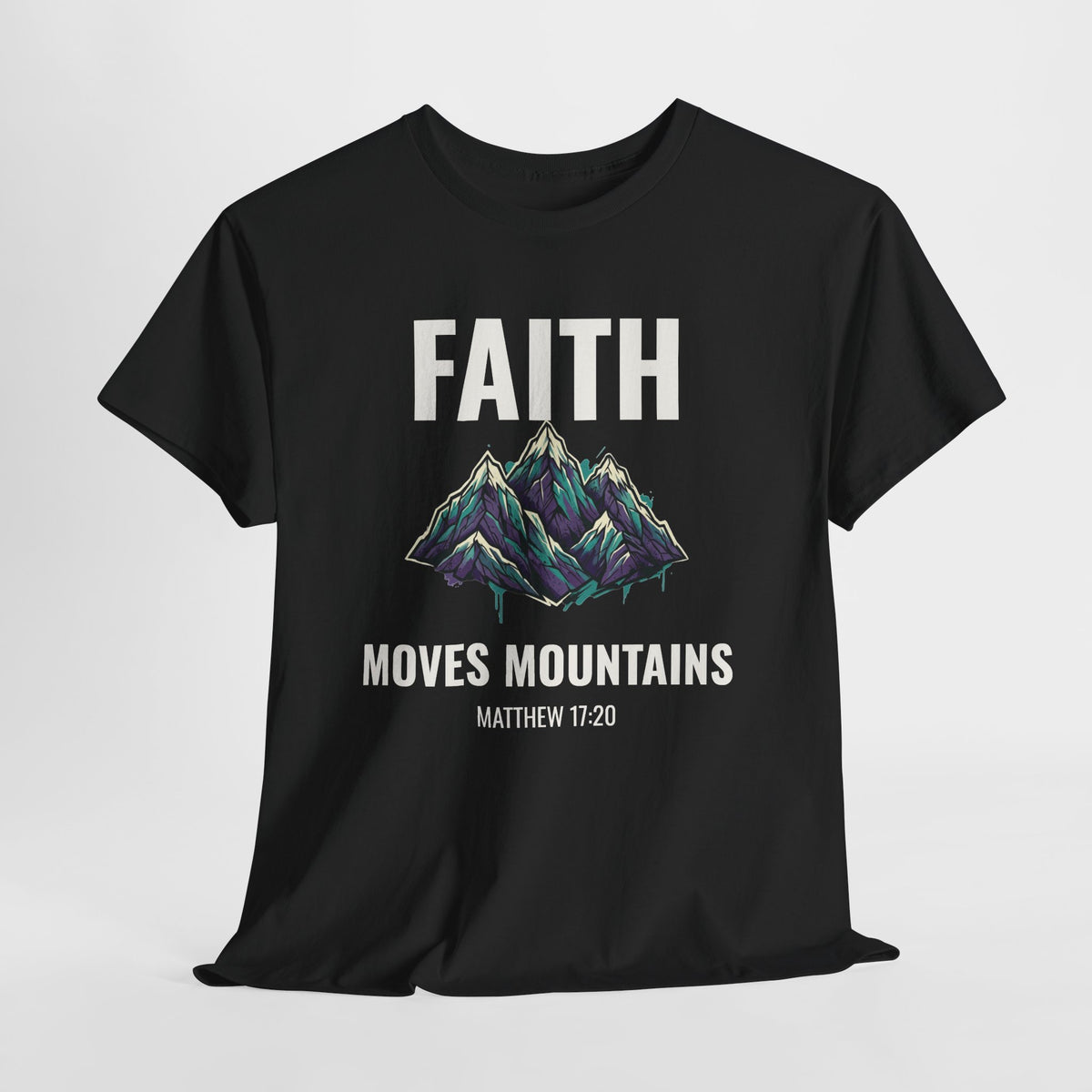 Faith Moves Mountains Graffiti T-Shirt – Matthew 17:20