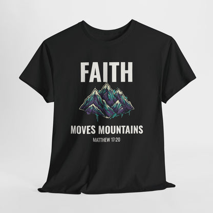 Faith Moves Mountains Graffiti T-Shirt – Matthew 17:20