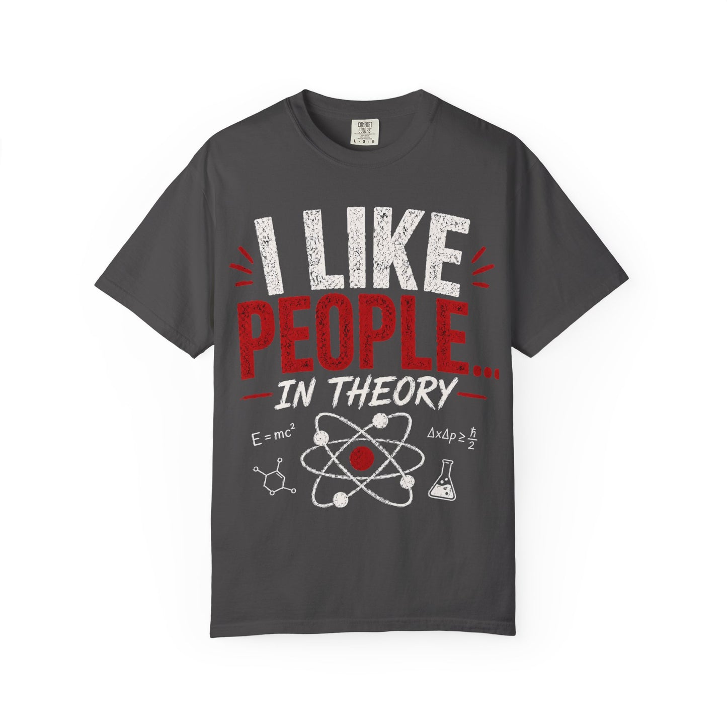 I Like People... In Theory T-shirt | Science Atom Chemistry Graphic Tee