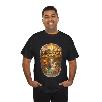 Religious T-Shirt - "All My Springs Are in You" Waterfall Cross Faith Tee