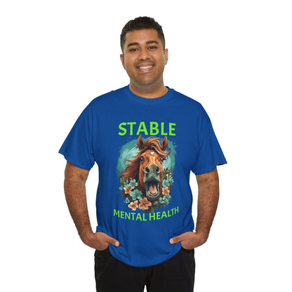 Stable Mental Health Horse Tee – Funny Horse Graphic T-Shirt