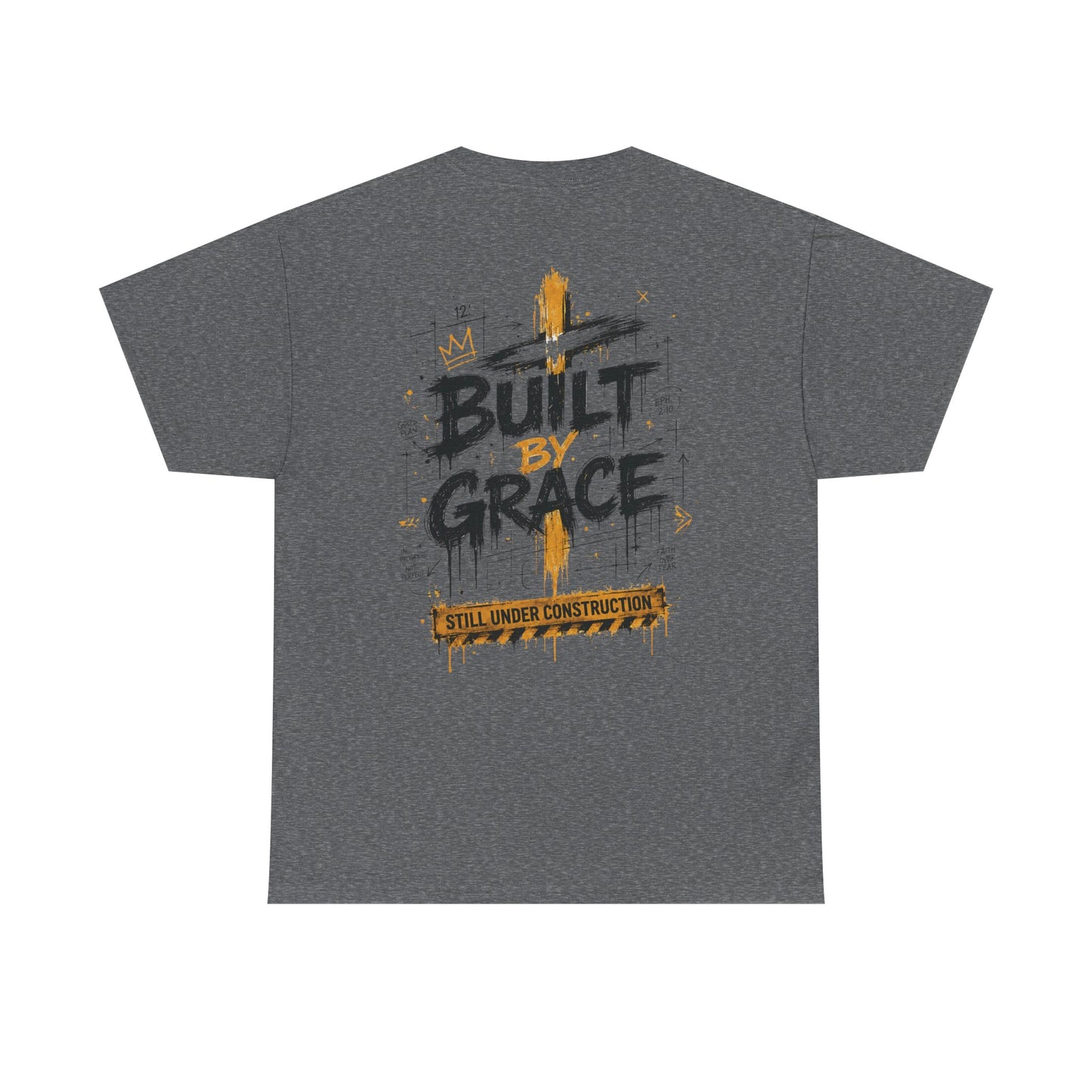 Built By Grace Christian Graphic T-Shirt | Still Under Construction Faith Streetwear Tee